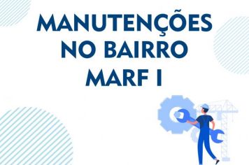 Foto - Manutenções no Bairro Marf I