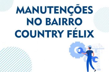 Foto - Manutenções no Bairro Country Félix
