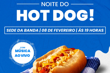NOITE DE HOT DOG
