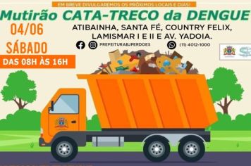 3° MUTIRÃO CATA-TRECO DA DENGUE