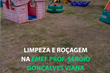 LIMPEZA NA ESCOLA PROF SÉRGIO GONÇALVES VIANA