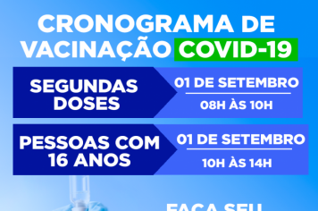 CRONOGRAMA DE VACINAÇÃO CONTRA A COVID PARA PESSOAS DE 16 ANOS