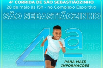 4° EDIÇÃO DA CORRIDA DE SÃO SEBASTIÃOZINHO