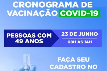 CRONOGRAMA DE VACINAÇÃO CONTRA A COVID PARA PESSOAS DE 49 ANOS