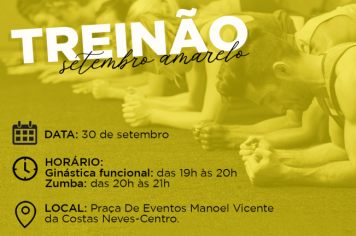 TREINÃO - SETEMBRO AMARELO