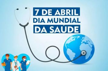 DIA MUNDIAL DA SAÚDE