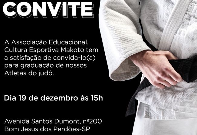 CONVITE PARA A GRADUÇAO DOS ATLETAS DO JUDÔ