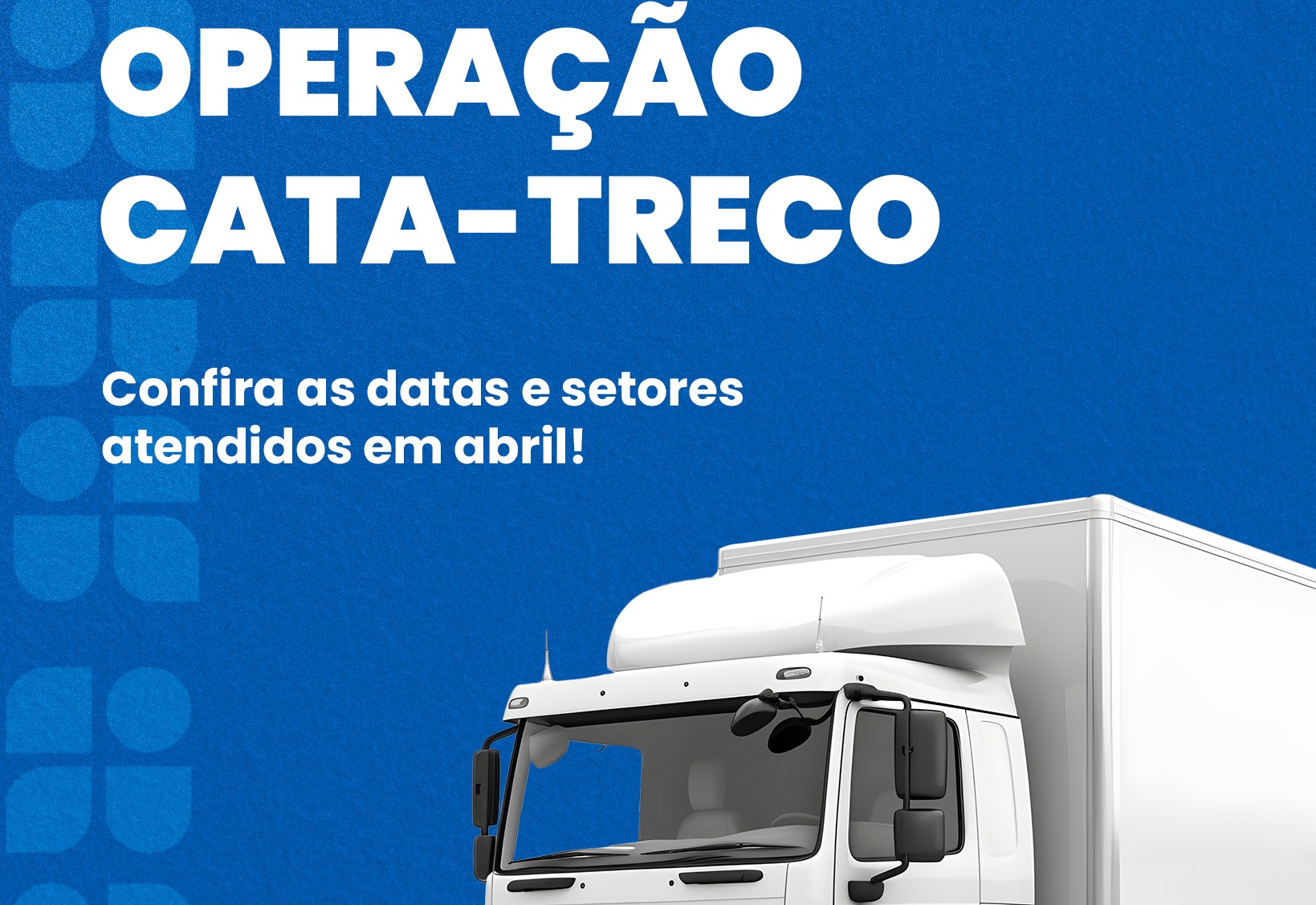 DATAS E SETORES - OPERAÇÃO CATA-TRECO