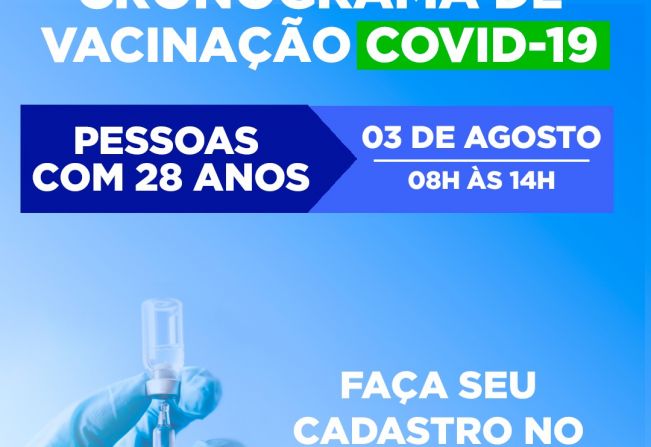 CRONOGRAMA DE VACINAÇÃO CONTRA A COVID PARA PESSOAS DE 28 ANOS
