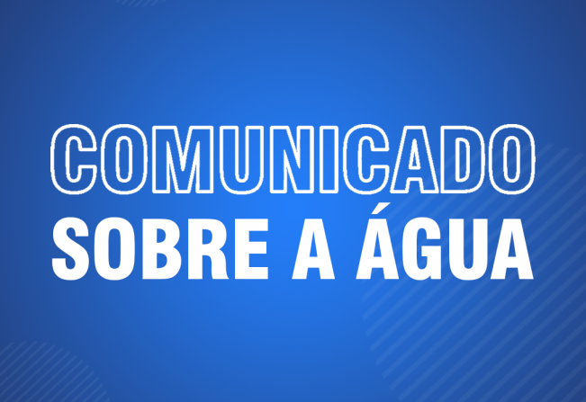 COMUNICADO SOBRE A ÁGUA