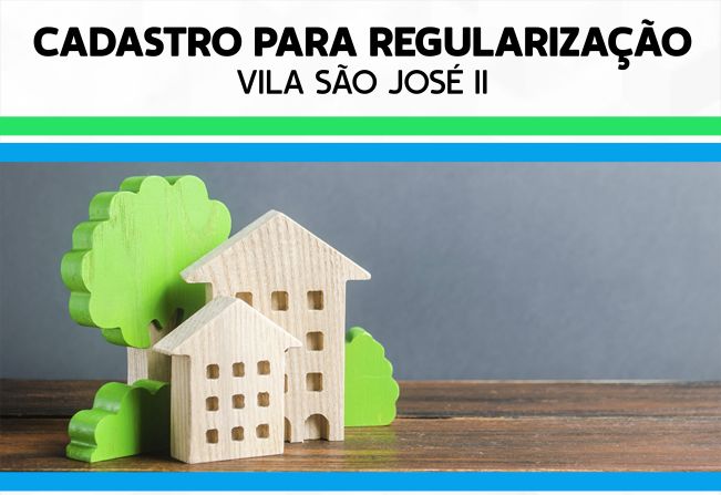 PROGRAMA CIDADE LEGAL NO VILA SÃO JOSÉ II