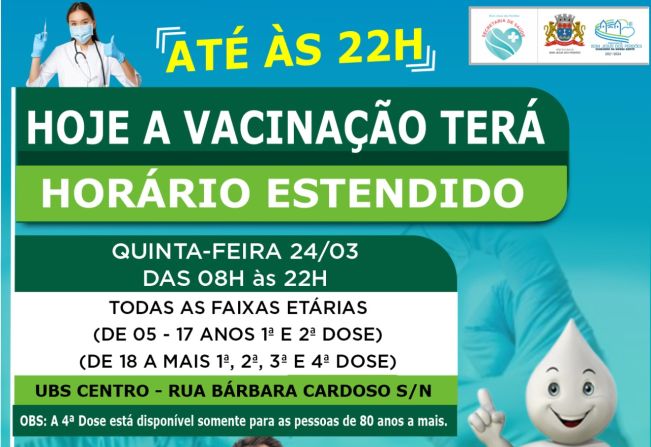 HOJE A VACINAÇÃO TERA HORARIO ESTENDIDO