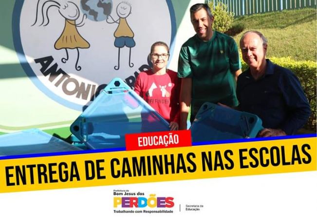 ENTREGA DE CAMINHAS PARA AS ESCOLAS