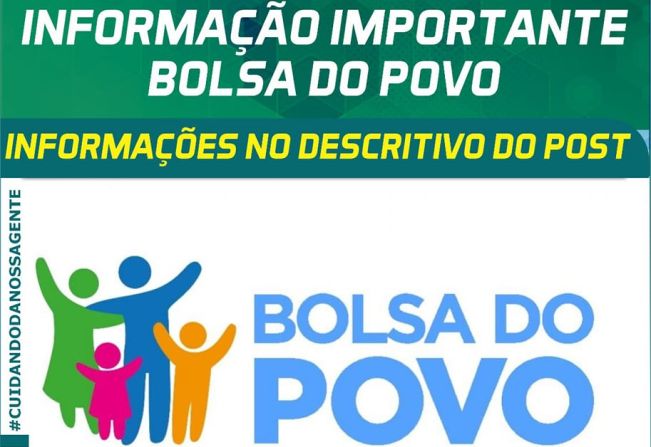 ATENÇÃO INFORMAÇÕES SOBRE O CARTÃO DO PROGRAMA BOLSA DO POVO