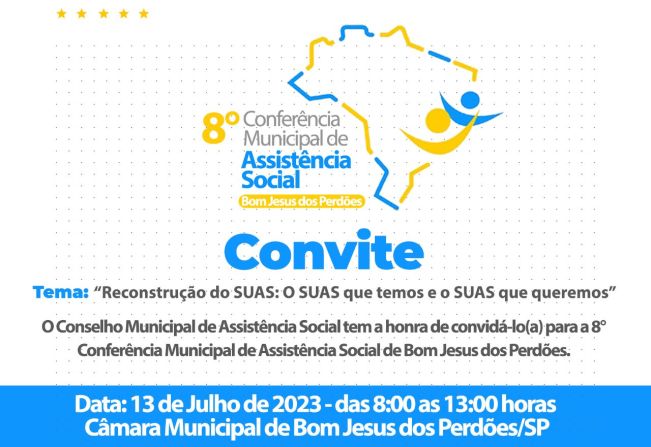 CONVITE - 8° CONFERÊNCIA MUNICIPAL DE ASSISTÊNCIA SOCIAL