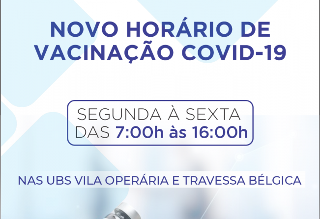 Ampliação no horário de vacinação contra a Covid-19