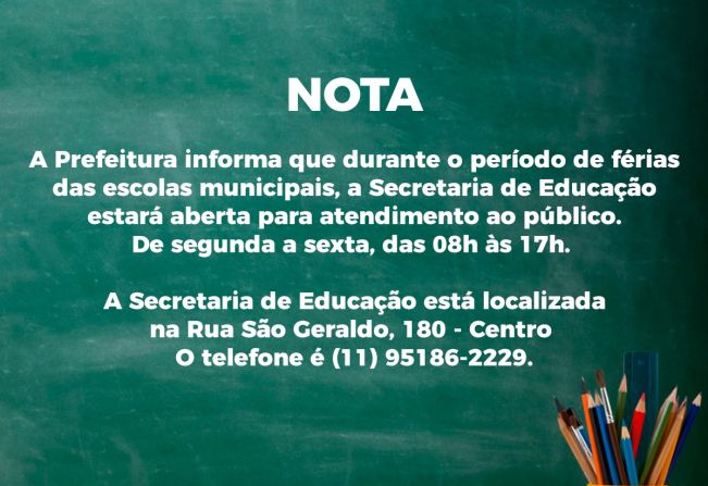  ATENDIMENTO AO PÚBLICO  NO PERÍODO DE FÉRIAS DAS ESCOLAS MUNICIPAIS