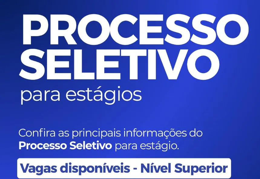 Edital de Processo Seletivo para Estagiários
