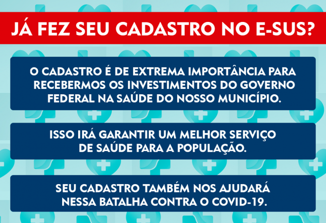 Já fez o seu cadastro no e-SUS?