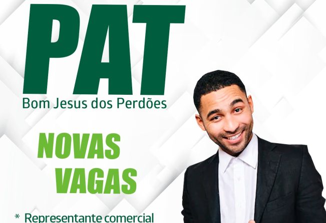 NOVAS VAGAS NO PAT