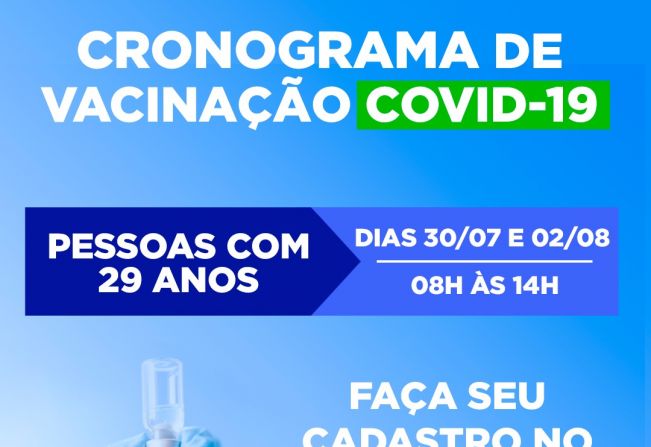 CRONOGRAMA DE VACINAÇÃO COVID-19 PARA PESSOAS DE 29 ANOS