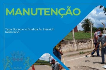 Tapa Buracos na Avenida Henrich Reismann.