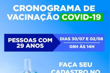 CRONOGRAMA DE VACINAÇÃO COVID-19 PARA PESSOAS DE 29 ANOS