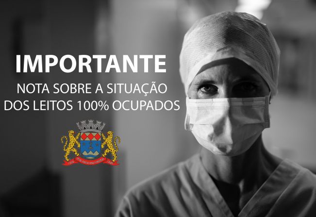 100% DE OCUPAÇÃO DOS LEITOS!